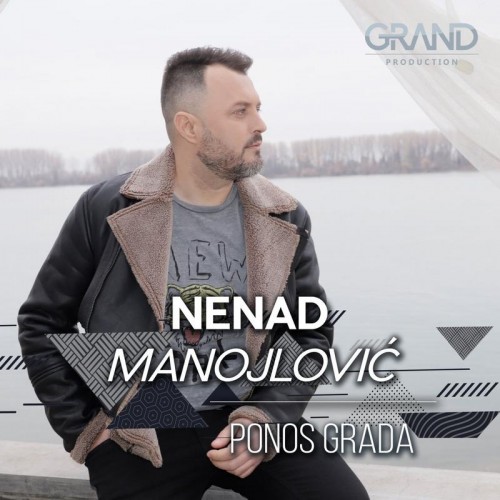 Nenad-Manojlovic---Ponos-grada.jpg