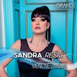Sandra-Resic---Mene-Ne-Zanima