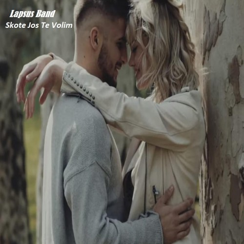 Lapsus-Band---Skote-Jos-Te-Volim.jpg