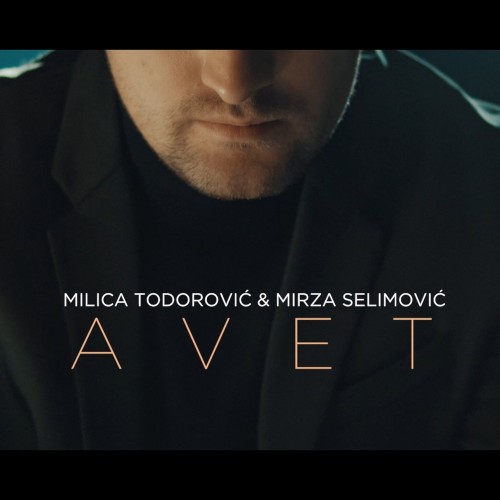 Avet-feat.-Mirza-Selimovic---Single.jpg