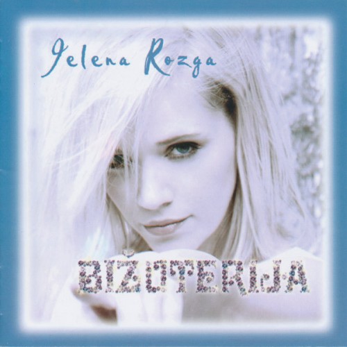 Jelena-Rozga-2011---Bizuterija.jpg