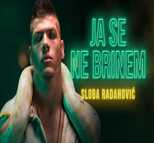 Sloba-Radanovic---Ja-se-ne-brinem.jpg