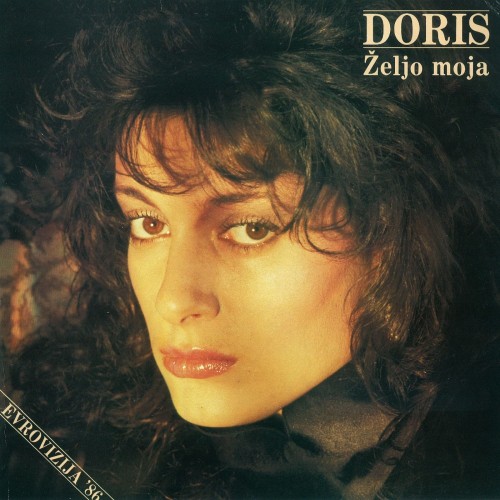 Doris-Dragovic-1986---Zeljo-Moja.jpg