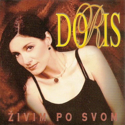 Doris-Dragovic-1997---Zivim-Po-Svom.jpg