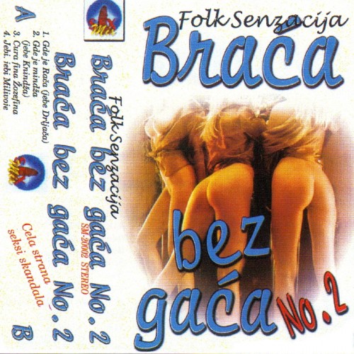 Braca-Bez-Gaca-No.2.jpg
