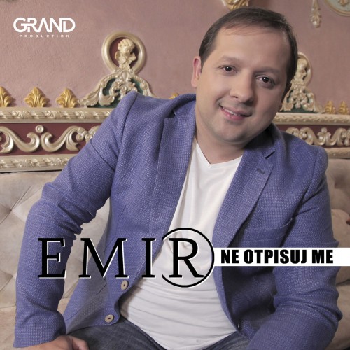 Emir-Habibovic---Ne-Otpisuj-Me-2018.jpg