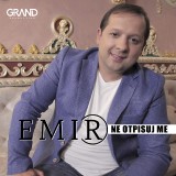 Emir-Habibovic---Ne-Otpisuj-Me-2018