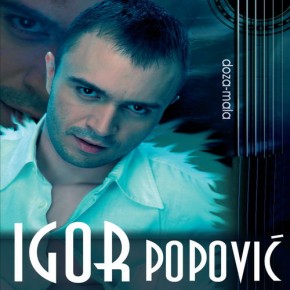 Igor-Popovic-2008---Doza-Mala.jpg