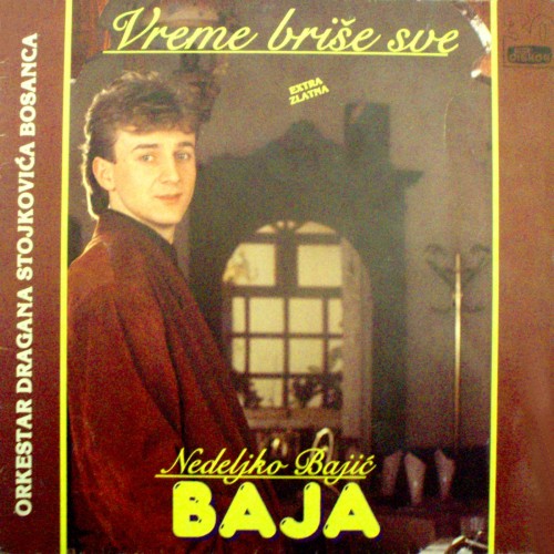 Nedeljko-Bajic-Baja-1992---Vreme-Brise-Sve.jpg