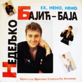 Nedeljko-Bajic-Baja-1994---Eh-Neno-Neno