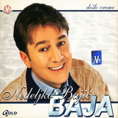 Nedeljko-Bajic-Baja-2002---Doslo-Vreme.jpg