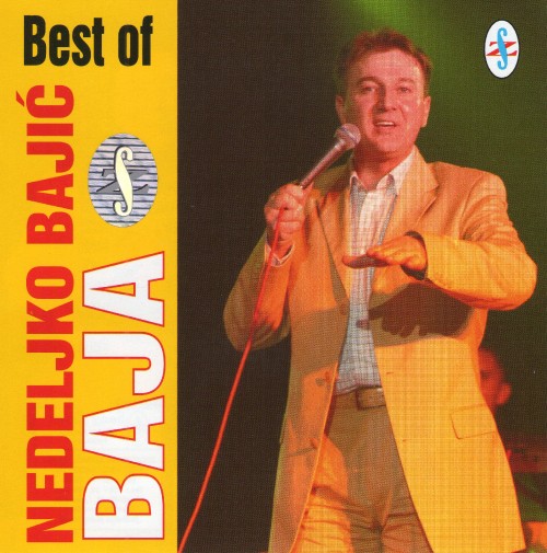 Nedeljko-Bajic-Baja-2004---Best-Of.jpg