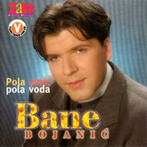 Bane-Bojanic---Pola-vino-pola-voda-1998.jpg