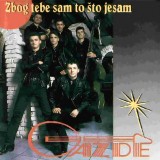 Gazde-1994---Zbog-tebe-sam-to-sto-jesam