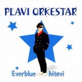 Plavi-Orkestar---Everblue-Hitovi-2002