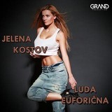 Jelena-Kostov---Luda-Euforicna-2017