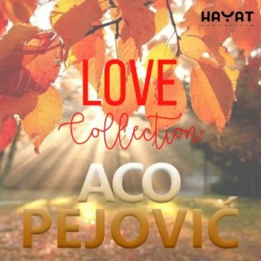 Aco-Pejovic---Love-Collection-2018.jpg