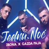 2Bona-i-Gazda-Paja---Jednu-Noc