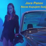 Joce-Panov---Nocas-kupujem-iluzije