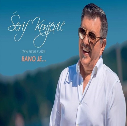Serif-Konjevic---Rano-je.jpg