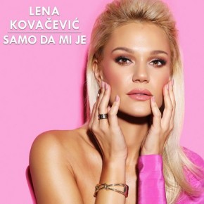 Lena-Kovacevic---Samo-Da-Mi-Je.jpg