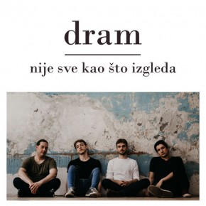 Dram---Nije-Sve-Kao-Sto-Izgleda.jpg