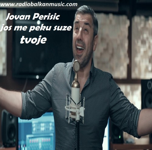Jovan-Perisic---Jos-me-peku-suze-tvoje.jpg