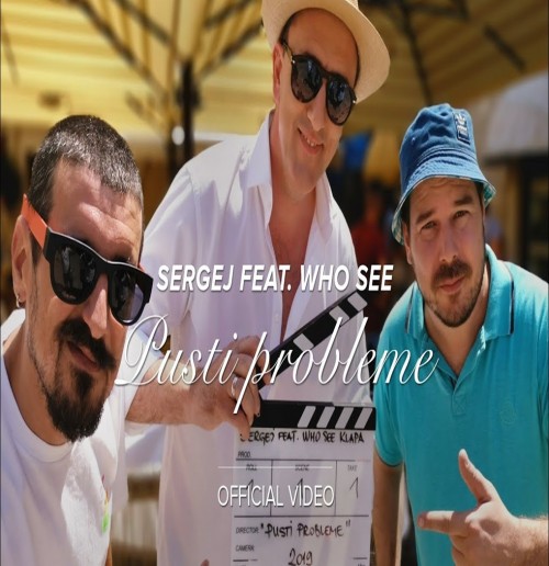 Sergej-Cetkovic-i-Who-See---Pusti-probleme.jpg