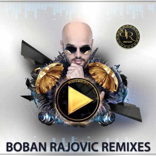 Boban-Rajovic-2015---Remixes.jpg