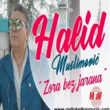 Halid-Muslimovic---Zora-bez-jarana