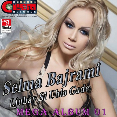 Selma-Bajrami---Ljubav-Si-Ubio-Gade-Mega-Album.jpg
