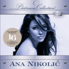 Ana-Nikolic-2008---The-platinum-collectionjpg.jpg