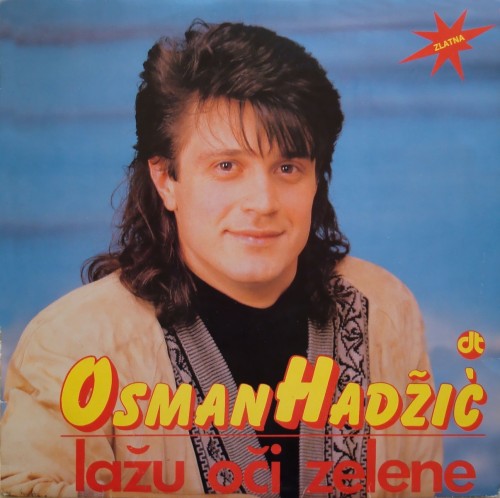 Osman-Hadzic-1990---Lazu-oci-zelene.jpg