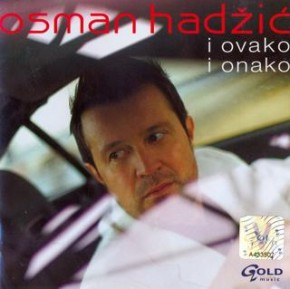 Osman-Hadzic-2007---I-ovako-i-onako.jpg