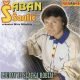 Saban-Saulic-1997---1---Ljubav-je-slatka-robija