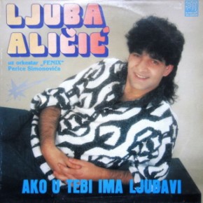 Ljuba-Alicic---Ako-u-tebi-ima-ljubavi-1988.jpg