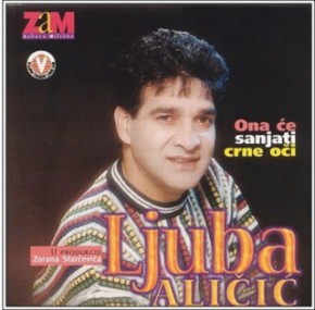 Ljuba-Alicic---Ona-ce-sanjati-crne-oci-1998.jpg