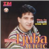 Ljuba-Alicic---Ona-ce-sanjati-crne-oci-1998