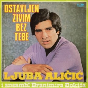 Ljuba-Alicic---Ostavljen-zivim-bez-tebe-1981.jpg