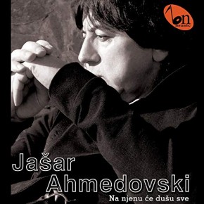 Jasar-Ahmedovski-2012---Na-njenu-ce-dusu-sve.jpg
