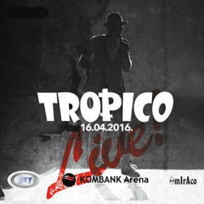 Tropico-Band---16.04.2016-Live-Kombank-Arena.jpg