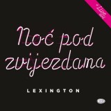 lexington-band-album-noc-pod-zvjezdama
