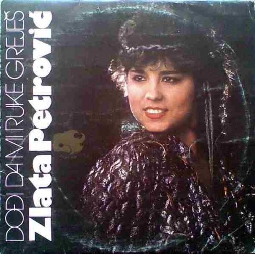 Zlata-Petrovic---Dodji-Da-Mi-Ruke-Grejes-1983.jpg