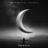 Voyage-i-MihaMih---Trebala