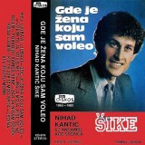 Nihad-Kantic-Sike-1982---Gde-je-zena-koju-sam-voleo