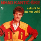 Nihad-Kantic-Sike-1984---Zakuni-se-da-me-volis