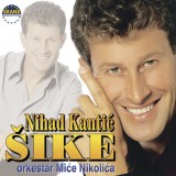 Nihad-Kantic-Sike-2000---Zbog-te-zene