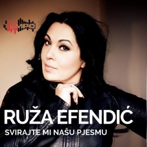 Ruza-Efendic---Svirajte-Mi-Nasu-Pjesmu.jpg