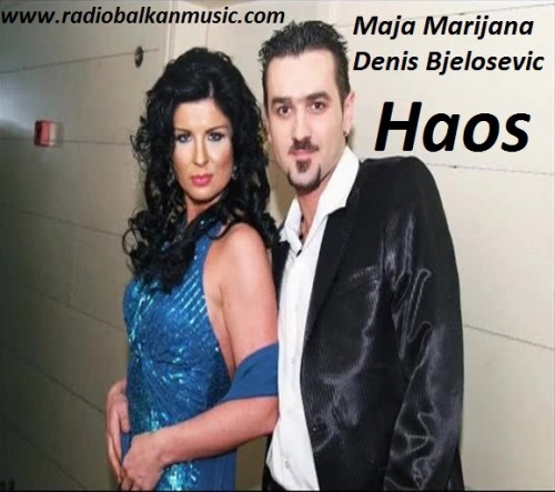 Maja-Marijana-i-Denis-Bjelosevic---Haos.jpg