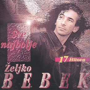 Zeljko-Bebek---1993---Sve-Najbolje.jpg